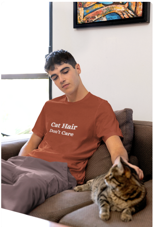 Cat Hair Donʻt Care - Pet Lover Unisex t-shirt | Paws Over People