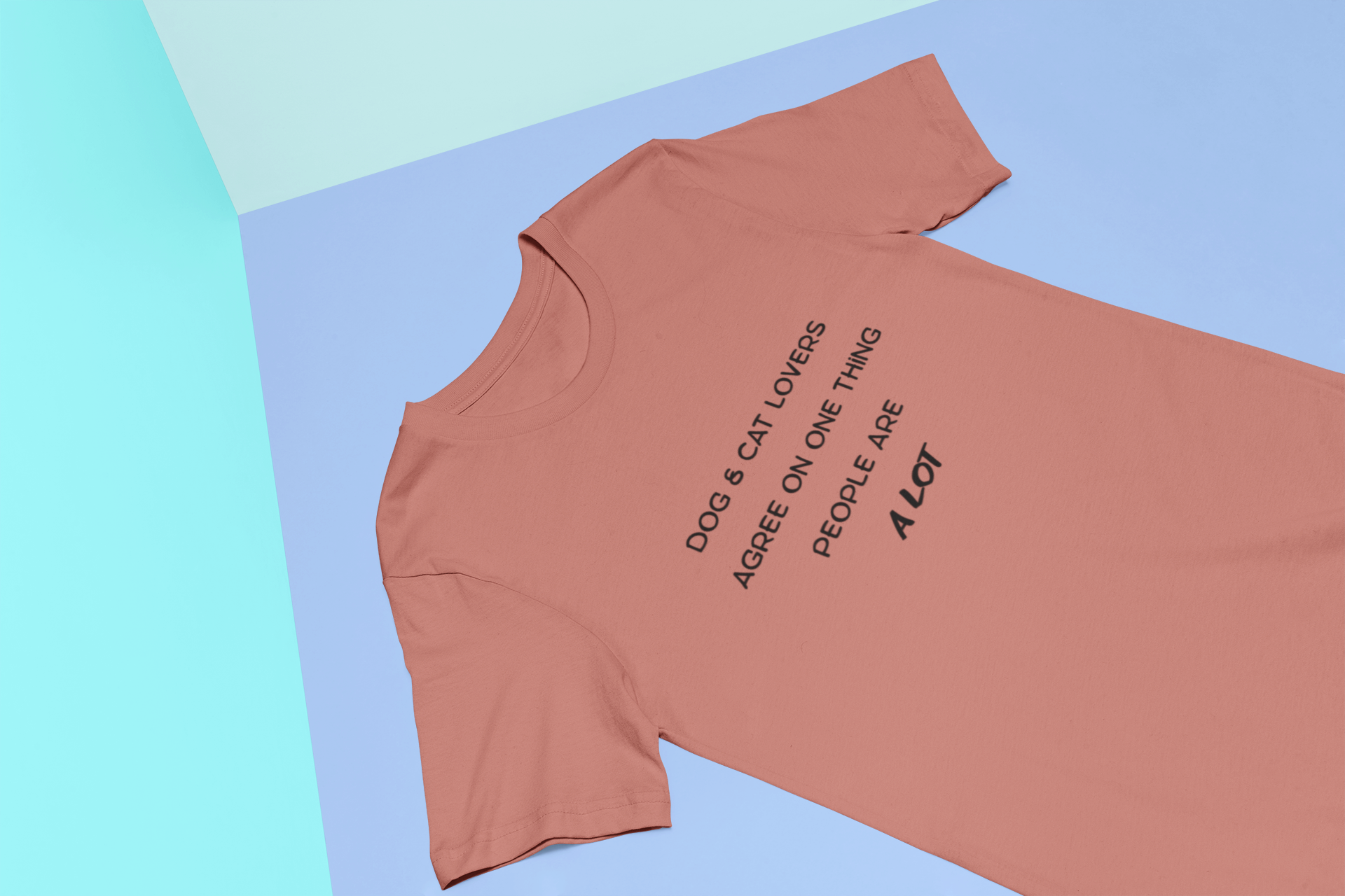 Dog and Cat Lovers Agree People Are a Lot T-Shirt | Funny Pet Lover Tee | Paws Over People | Women's Relaxed T-Shirt