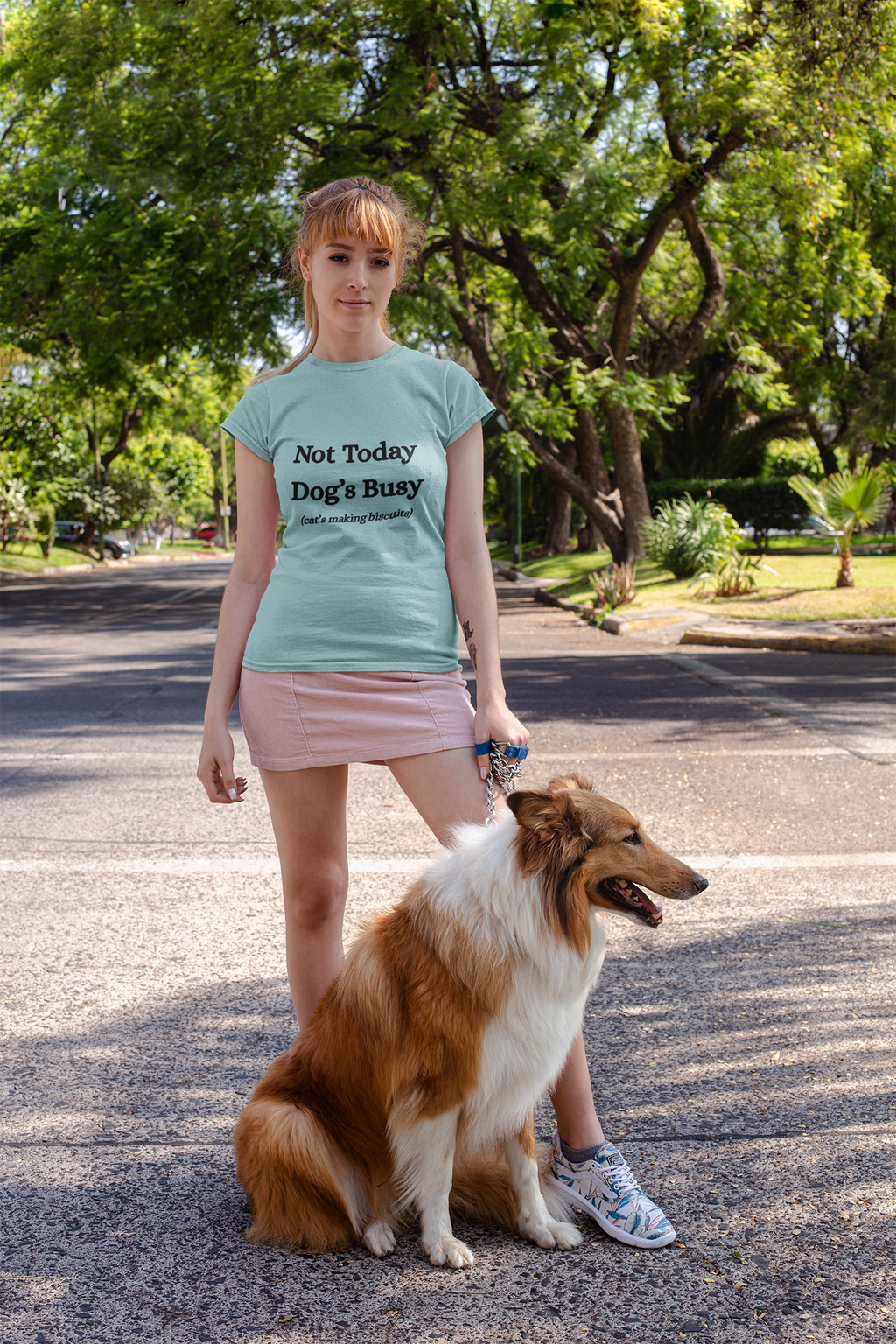 Not Today — The Dog’s Busy, The Cat’s Making Biscuits | Pet Tee | Womenʻs Relaxed T-Shirt