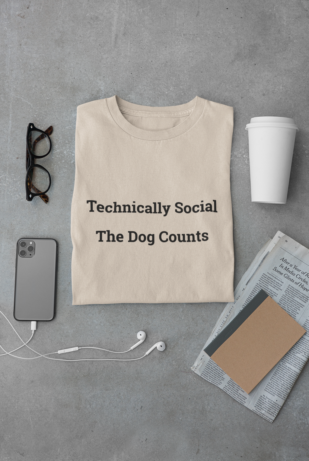 Technically Social The Dog Counts T-Shirt | Funny Introvert Dog Tee | Paws Over People | Unisex t-shirt
